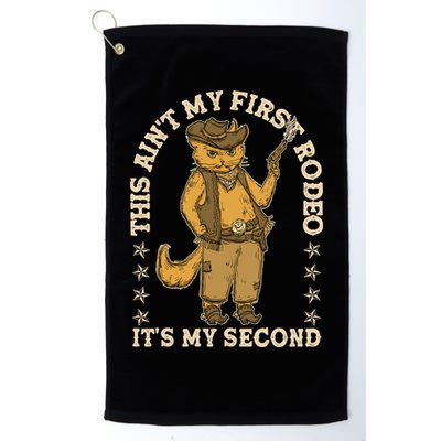 This Ain’T My First Rodeo It’S My Second Golf Towel