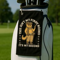 This Ain’T My First Rodeo It’S My Second Golf Towel