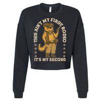 This Ain’T My First Rodeo It’S My Second Cropped Pullover Crew