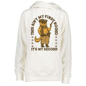 This Ain’T My First Rodeo It’S My Second Womens Funnel Neck Pullover Hood