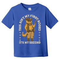This Ain’T My First Rodeo It’S My Second Toddler T-Shirt