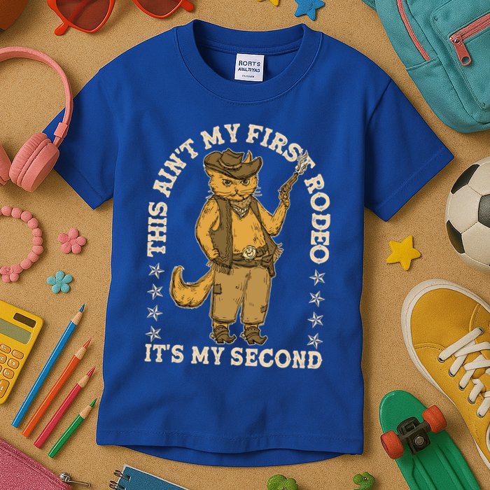 This Ain’T My First Rodeo It’S My Second Kids T-Shirt