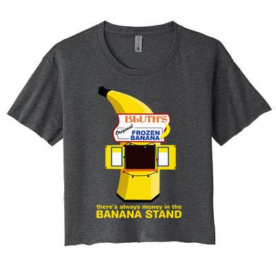 ThereS Always Money In The Banana Stand Quote Women's Crop Top Tee