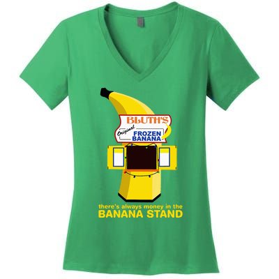 ThereS Always Money In The Banana Stand Quote Women's V-Neck T-Shirt