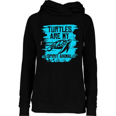 Turtles Are My Spirit Animal Womens Funnel Neck Pullover Hood