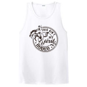 This AinT My First Rodeo Southern Western Cowboy Cowgirl PosiCharge Competitor Tank