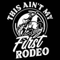 This AinT My First Rodeo Funny Cowboy Rodeo Bull Rider City Backpack
