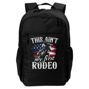 This Aint My First Rodeo American Flag Cowboy Daily Commute Backpack