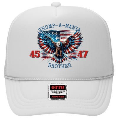 Trump A Mania 2024 Brother 45 47 High Crown Mesh Back Trucker Hat