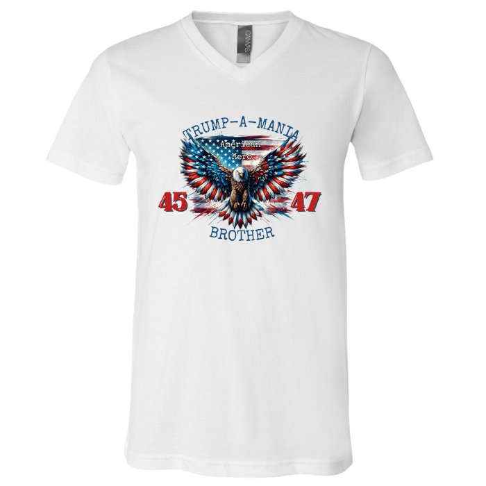 Trump A Mania 2024 Brother 45 47 V-Neck T-Shirt