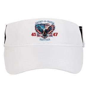 Trump A Mania 2024 Brother 45 47 Adult Drive Performance Visor