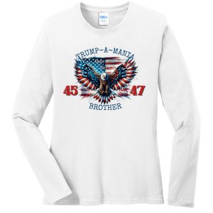 Trump A Mania 2024 Brother 45 47 Ladies Long Sleeve Shirt