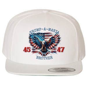 Trump A Mania 2024 Brother 45 47 Wool Snapback Cap