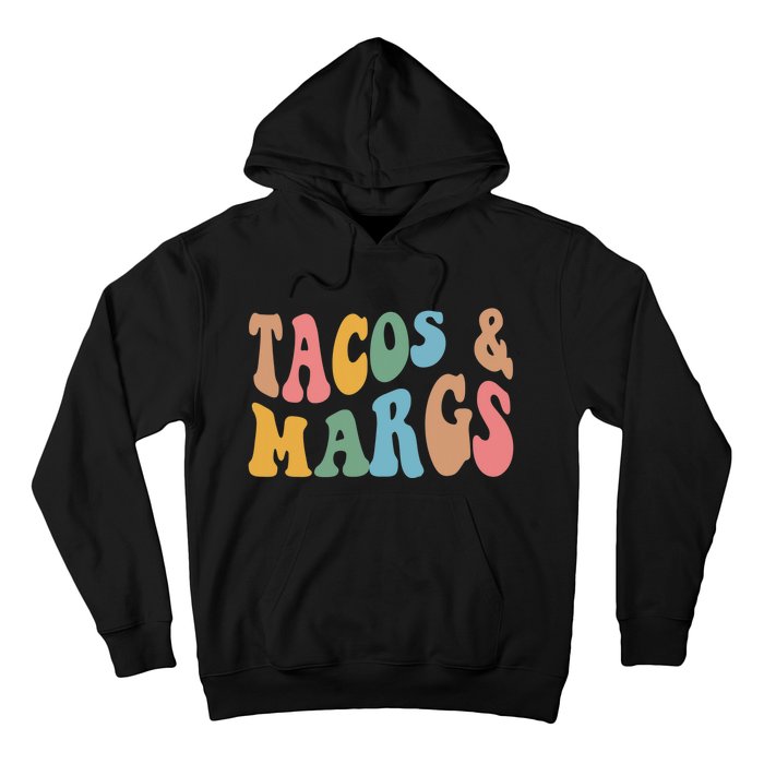 Tacos And Margs Funny Cinco De Mayo Mexican Fiesta Party Hoodie