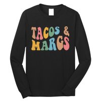 Tacos And Margs Funny Cinco De Mayo Mexican Fiesta Party Long Sleeve Shirt