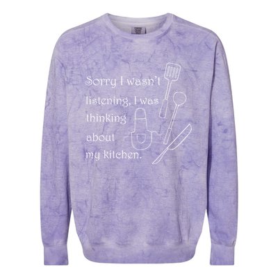 Thinking About My Kitchen Chef Cooking Baking Gift Colorblast Crewneck Sweatshirt