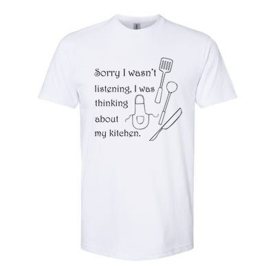 Thinking About My Kitchen Chef Cooking Baking Gift Softstyle CVC T-Shirt