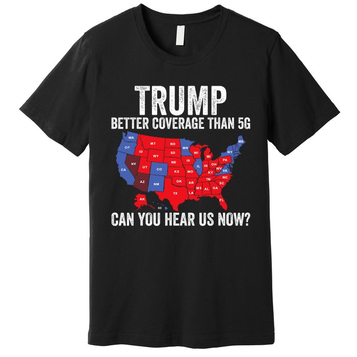 Trump Accurate Map Of 2024 Premium T-Shirt