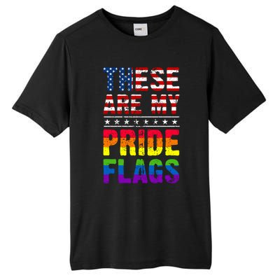 These Are My Pride Flags Us Flag Lgbt Pride Gift Tall Fusion ChromaSoft Performance T-Shirt