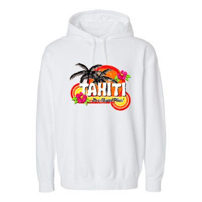 Tahiti A Magical Place Garment-Dyed Fleece Hoodie