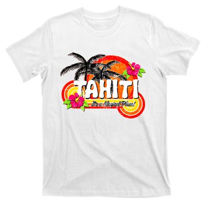 Tahiti A Magical Place T-Shirt