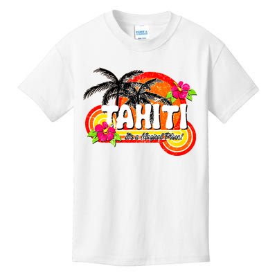 Tahiti A Magical Place Kids T-Shirt