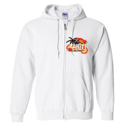 Tahiti A Magical Place Full Zip Hoodie