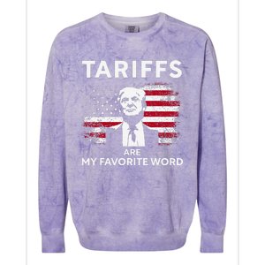 Tariffs Are My Favourite Word Donald Trump 2024 Funny Saying Colorblast Crewneck Sweatshirt