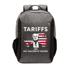 Tariffs Are My Favourite Word Donald Trump 2024 Funny Saying Vector Backpack