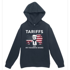 Tariffs Are My Favourite Word Donald Trump 2024 Funny Saying Urban Pullover Hoodie