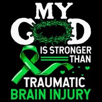 TBI Awareness My God Is Stronger Than Traumatic Brain Injury Tall T-Shirt