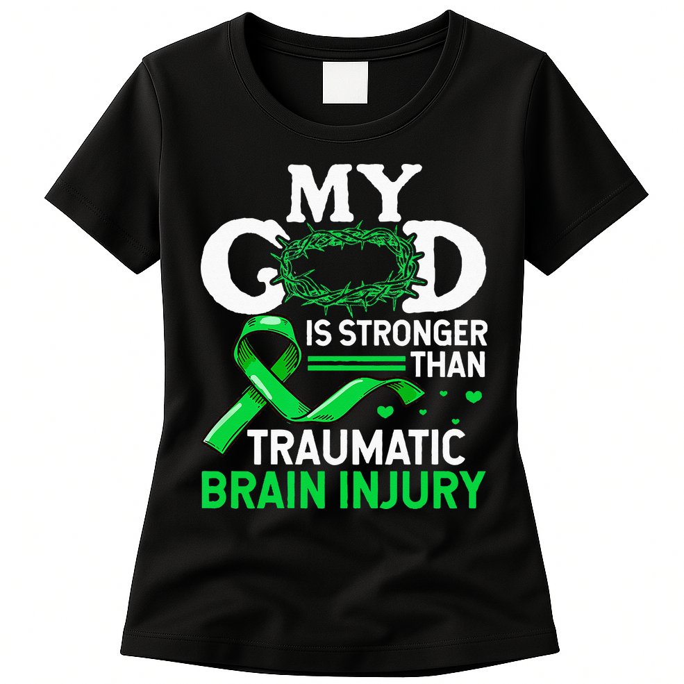 TBI Awareness My God Is Stronger Than Traumatic Brain Injury Womens T-Shirt