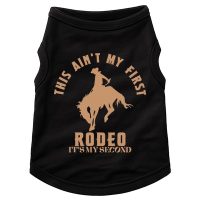 This AinT My First Rodeo ItS My Second Birthday Cowboy Doggie Tank