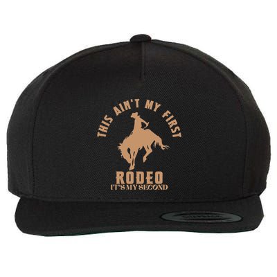 This AinT My First Rodeo ItS My Second Birthday Cowboy Wool Snapback Cap