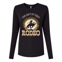 This Aint My First Rodeo Womens Cotton Relaxed Long Sleeve T-Shirt