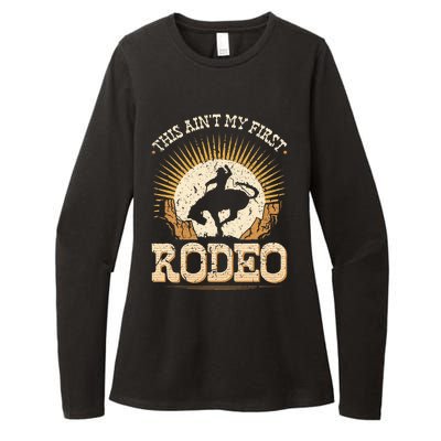 This Aint My First Rodeo Womens CVC Long Sleeve Shirt