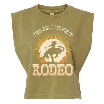 This Aint My First Rodeo Garment-Dyed Women's Muscle Tee