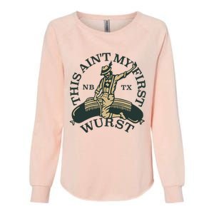 This AinT My First Wurst Womens California Wash Sweatshirt