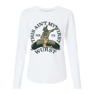 This AinT My First Wurst Womens Cotton Relaxed Long Sleeve T-Shirt