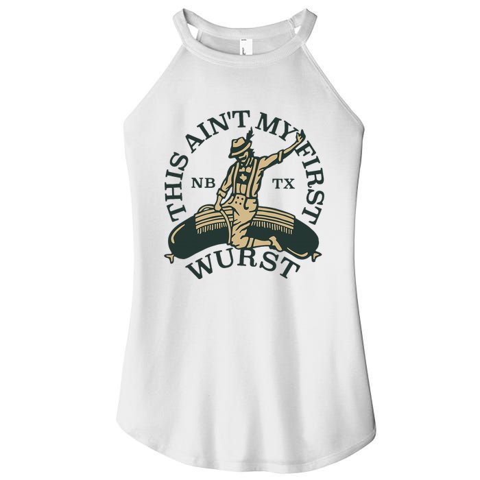 This AinT My First Wurst Women's Perfect Tri Rocker Tank