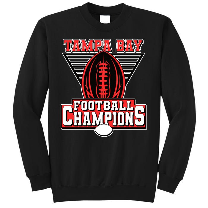 Tampa Bay Football Champions Sports Fans Sweatshirt