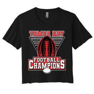 Tampa Bay Football Champions Sports Fans Women's Crop Top Tee