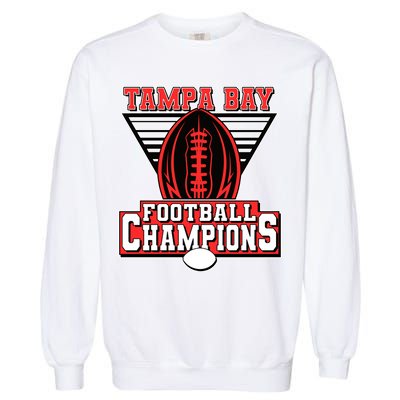 Tampa Bay Football Champions Sports Fans Garment-Dyed Sweatshirt