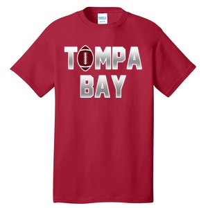 Tampa Bay Football For The Win Tall T-Shirt