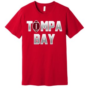 Tampa Bay Football For The Win Premium T-Shirt