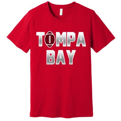Tampa Bay Football For The Win Premium T-Shirt
