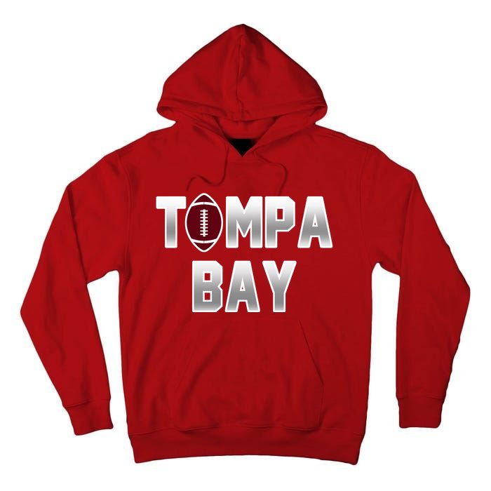 Tampa Bay Football For The Win Tall Hoodie