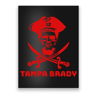 Tampa Brady Poster
