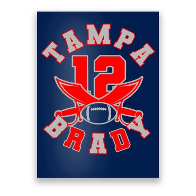 Tampa Brady Number 12 Poster