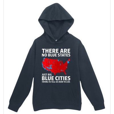 There Are No Blue States Only Big Blue Cities Urban Pullover Hoodie